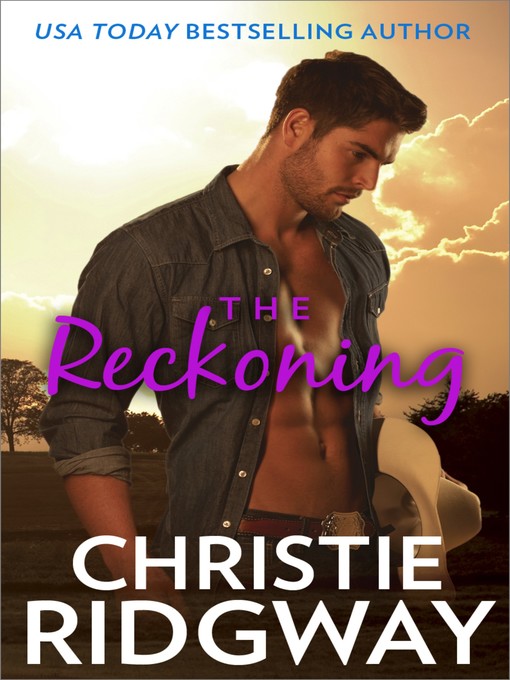 Title details for The Reckoning by Christie Ridgway - Available